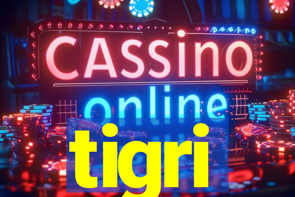 tigri