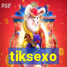 tiksexo