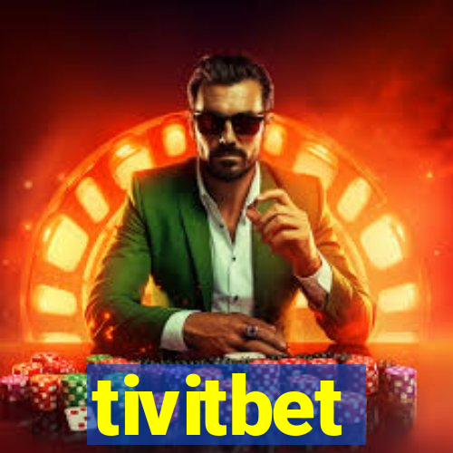 tivitbet