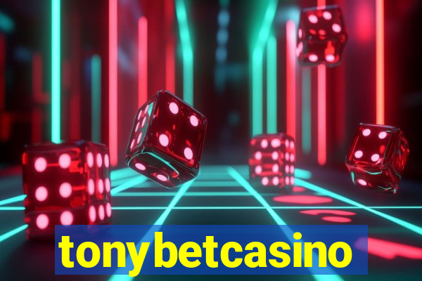 tonybetcasino