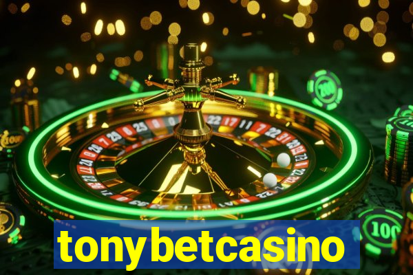 tonybetcasino