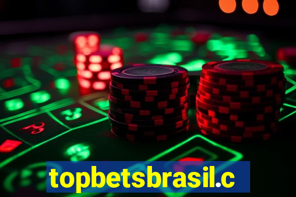 topbetsbrasil.com