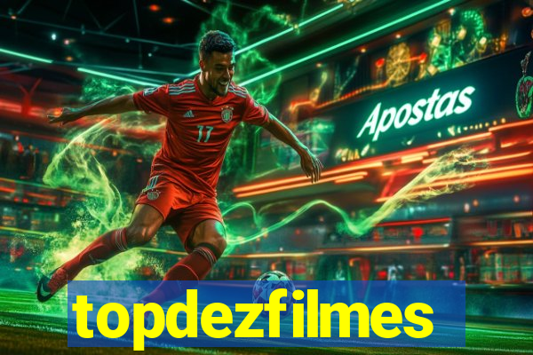 topdezfilmes