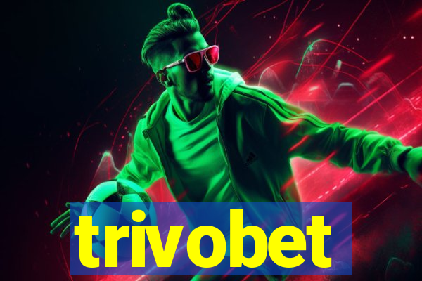 trivobet