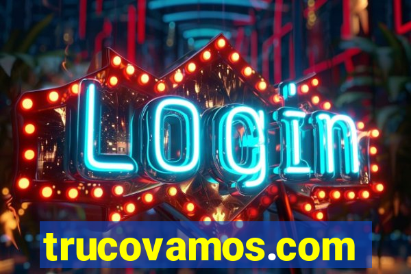 trucovamos.com