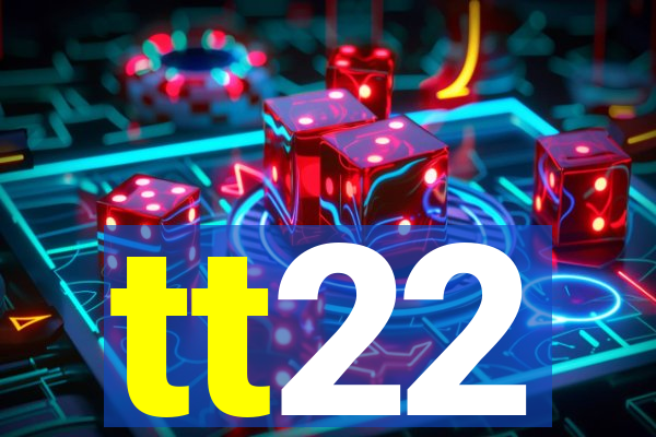 tt22