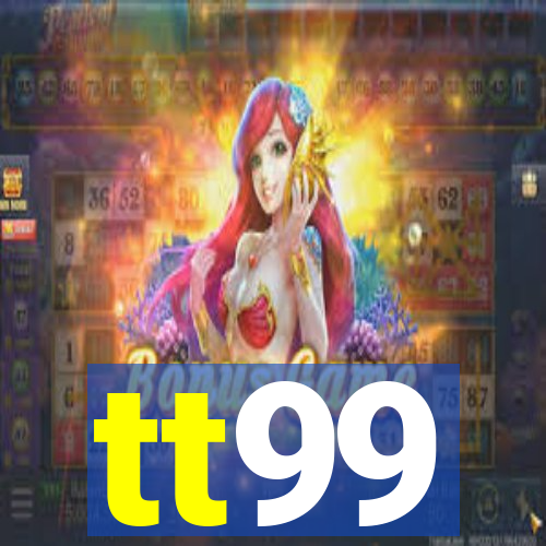 tt99