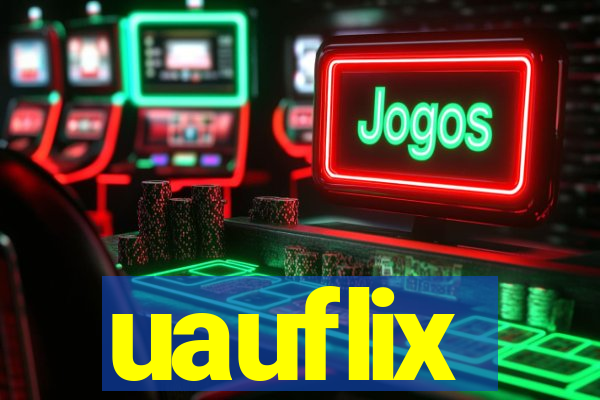 uauflix