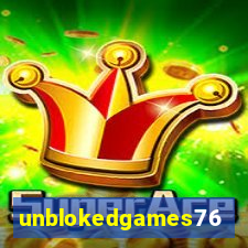 unblokedgames76