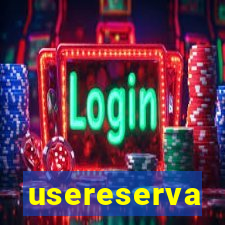 usereserva