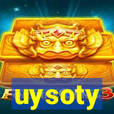 uysoty