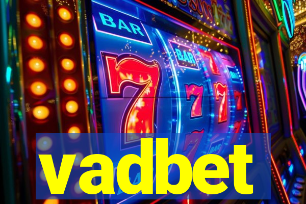 vadbet