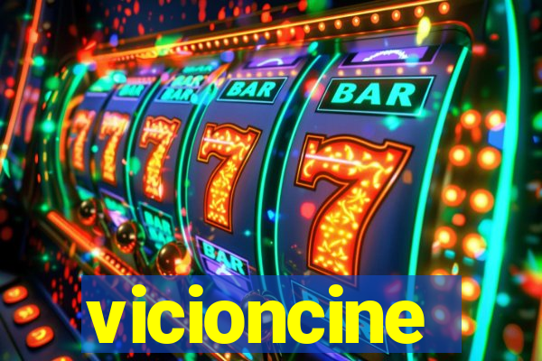 vicioncine