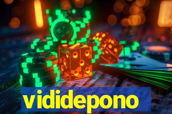 vididepono