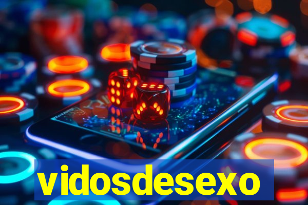 vidosdesexo