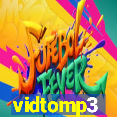 vidtomp3