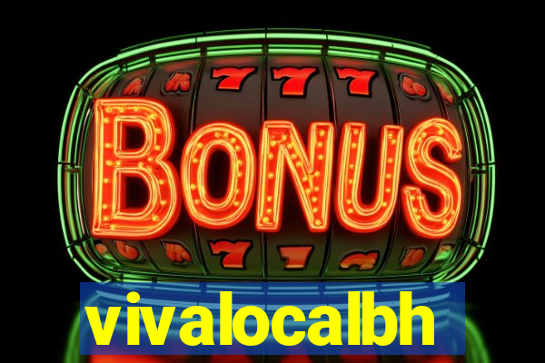 vivalocalbh