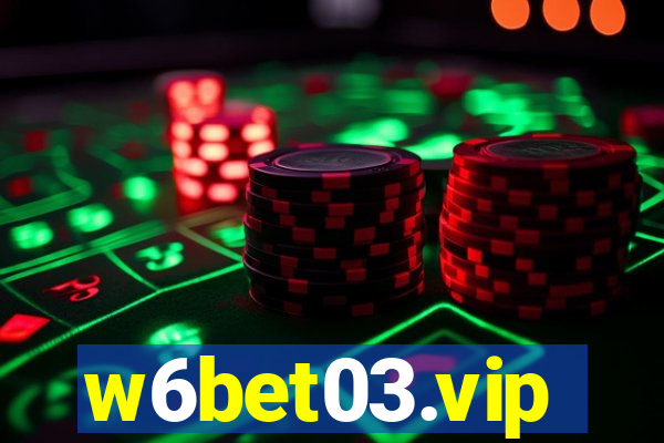 w6bet03.vip