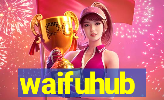 waifuhub