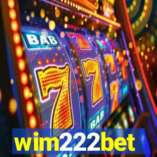 wim222bet