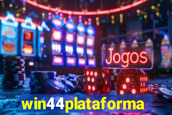 win44plataforma