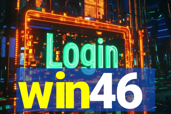 win46