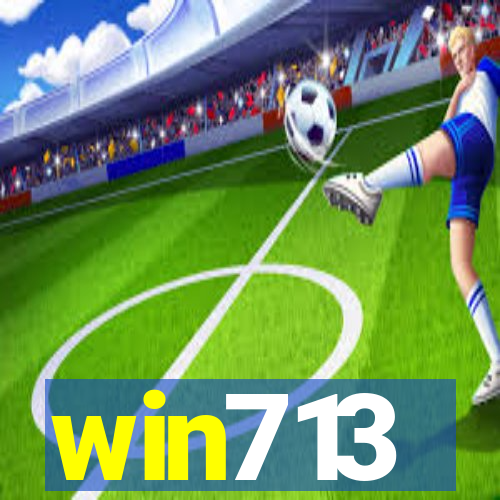 win713