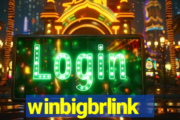 winbigbrlink