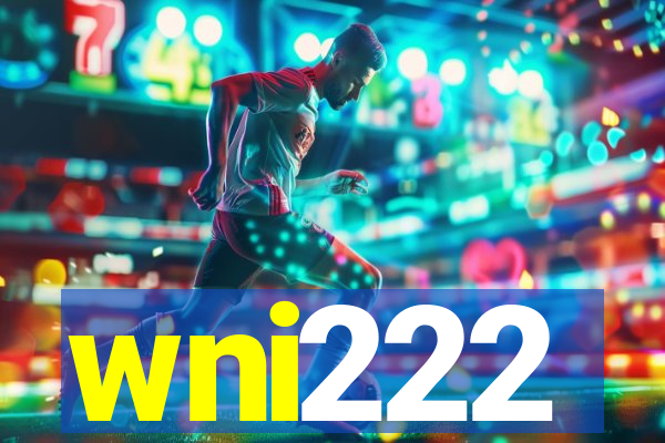 wni222