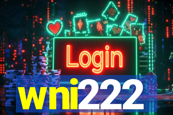 wni222