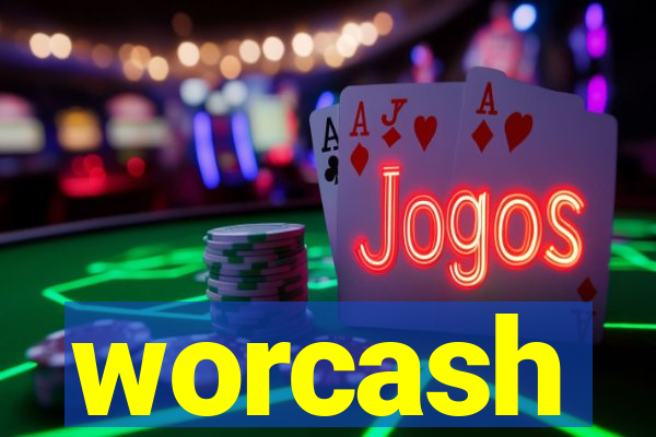 worcash