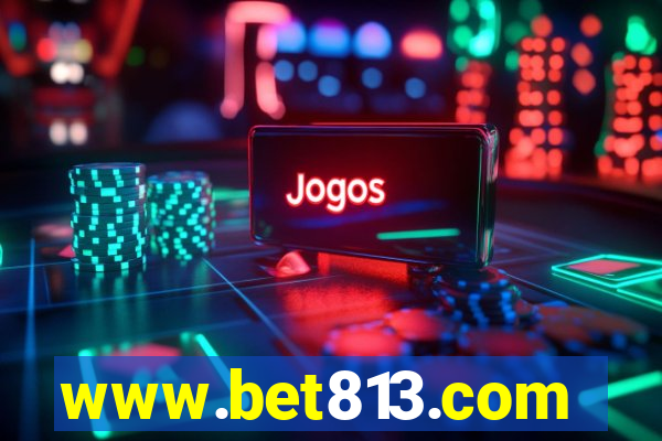 www.bet813.com