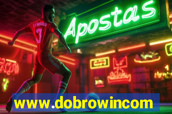 www.dobrowincom