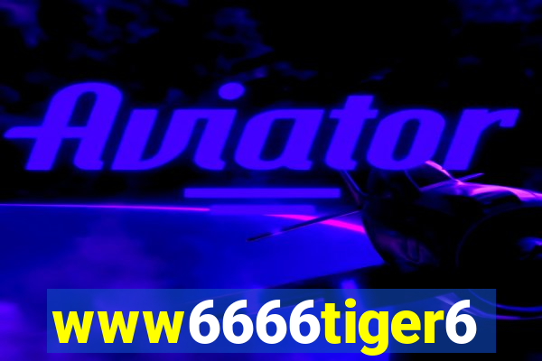 www6666tiger6