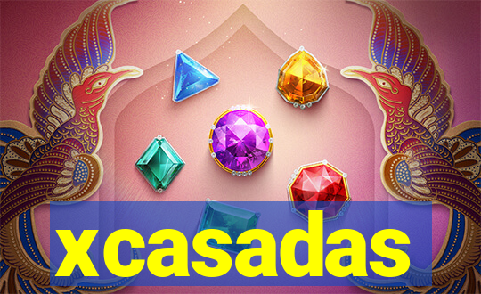 xcasadas