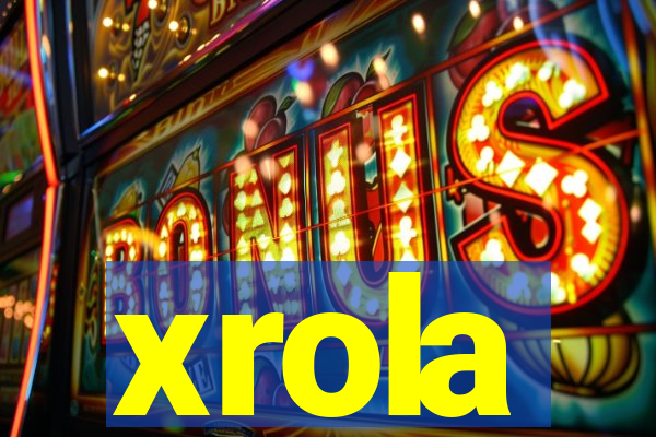 xrola