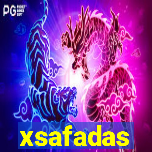 xsafadas