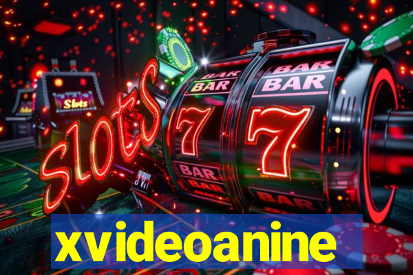 xvideoanine