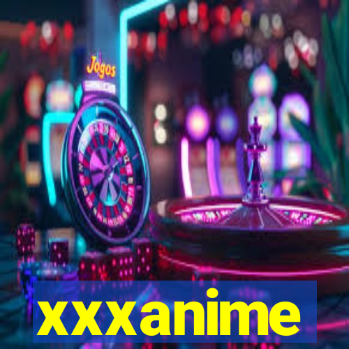 xxxanime