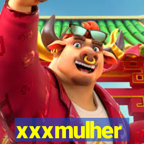 xxxmulher