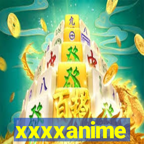 xxxxanime