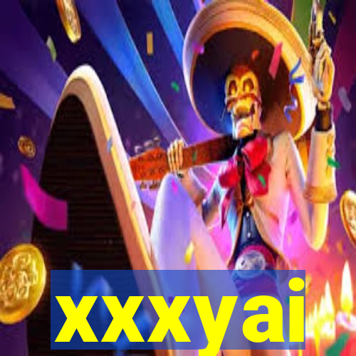 xxxyai