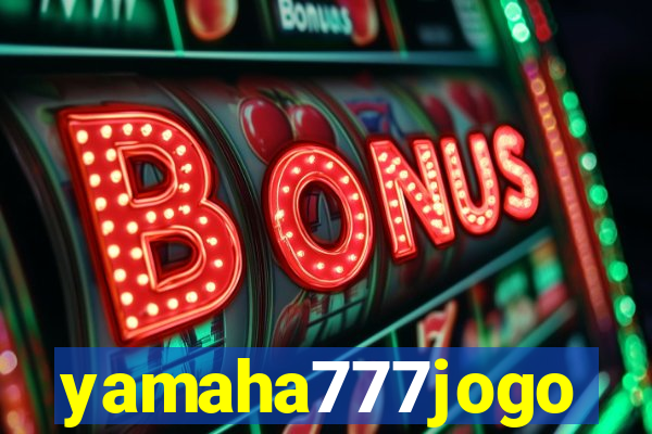 yamaha777jogo